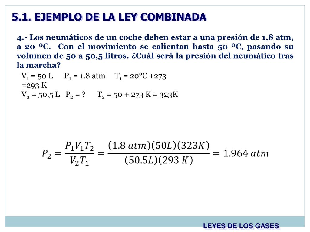 Ley Combinada De Los Gases Ejemplos